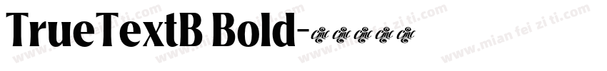 TrueTextB Bold字体转换